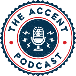 Podcast thumbnail for The Accent Podcast