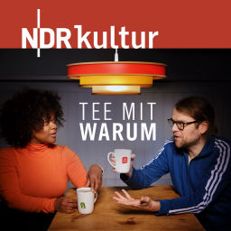 Podcast thumbnail for Tee mit Warum - Die Philosophie und wir