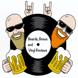 Podcast thumbnail for Beards, Brews and Vinyl Reviews