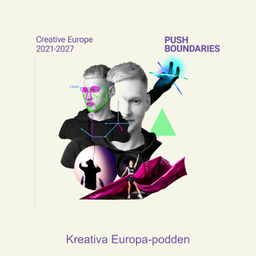 Podcast thumbnail for Kreativa Europa-podden