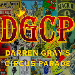 Podcast thumbnail for Darren Gray's Circus Parade