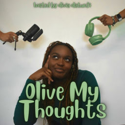Podcast thumbnail for Olive My Thoughts