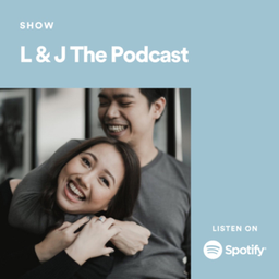 Podcast thumbnail for L & J The Podcast
