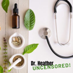 Podcast thumbnail for Dr. Heather Uncensored: focus on trauma - serious, fun, healing