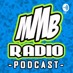 Podcast thumbnail for MMB Radio Podcast