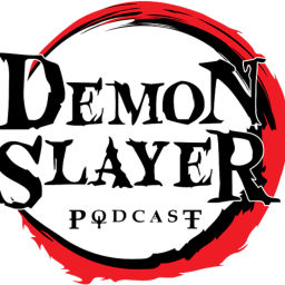 Podcast thumbnail for Demon Slayer Podcast
