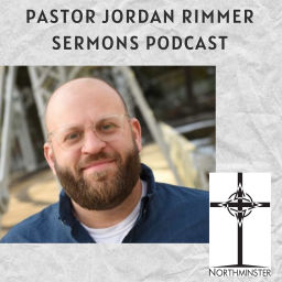 Podcast thumbnail for Jordan Rimmer Sermons