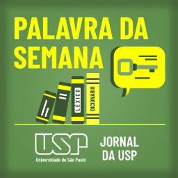 Podcast thumbnail for Palavra da Semana - USP