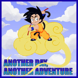 Podcast thumbnail for Another Day, Another Adventure: A Dragon Ball Podcast