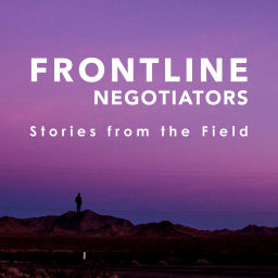 Podcast thumbnail for Frontline Negotiators