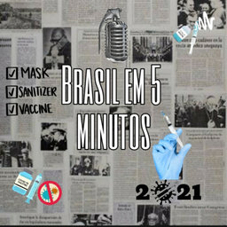 Podcast thumbnail for Brasil Em 5 Minutos - Autorização da Butanvac