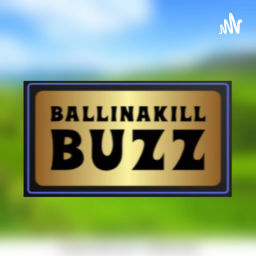 Podcast thumbnail for Ballinakill Buzz FM