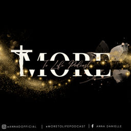 Podcast thumbnail for More to Life Podcast