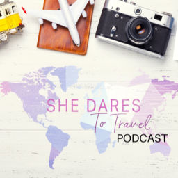 Podcast thumbnail for She Dares To Travel Podcast
