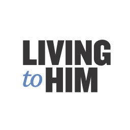 Podcast thumbnail for The Living to Him Podcast