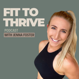 Podcast thumbnail for Fit to Thrive