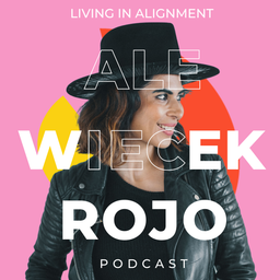 Podcast thumbnail for Living in Alignment with Ale Wiecek Rojo