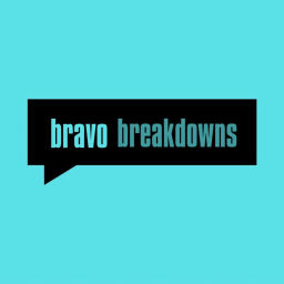Podcast thumbnail for Bravo Breakdowns