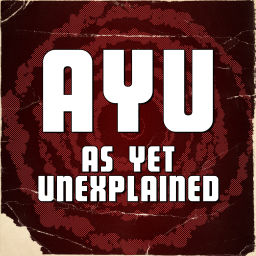 Podcast thumbnail for As Yet Unexplained