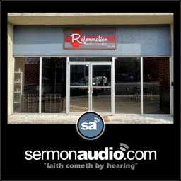 Podcast thumbnail for Reformation Baptist Church of Dalton