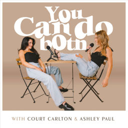 Podcast thumbnail for You Can Do Both
