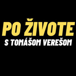Podcast thumbnail for Po Živote s Tomášom Verešom