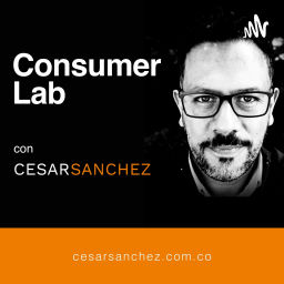 Podcast thumbnail for Consumer Lab con César Sánchez