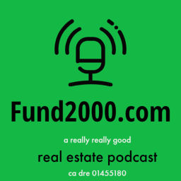 Podcast thumbnail for Fund2000.com Real Estate Podcast