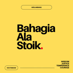 Podcast thumbnail for Bahagia ala Stoik