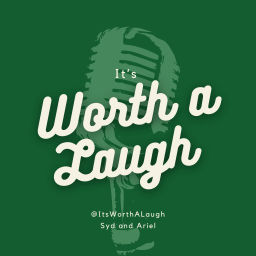 Podcast thumbnail for It's Worth A Laugh