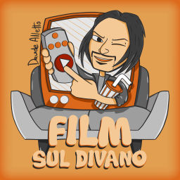 Podcast thumbnail for Film sul Divano
