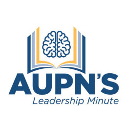 Podcast thumbnail for AUPN's Leadership Minute