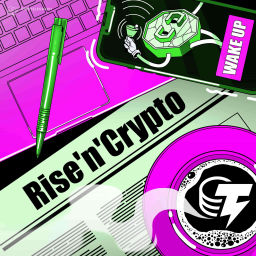 Podcast thumbnail for Rise’n’Crypto