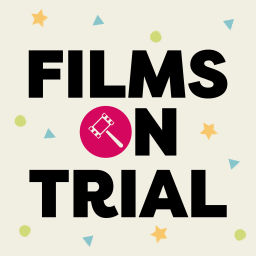 Podcast thumbnail for Films on Trial