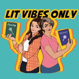 Podcast thumbnail for Lit Vibes Only