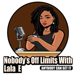 Podcast thumbnail for Nobody’s off limits with lala e: Culture podcast