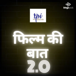 Podcast thumbnail for Film Ki Baat 2.0