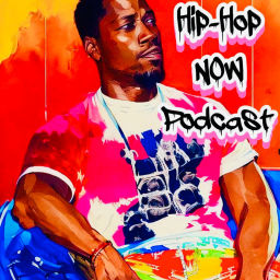 Podcast thumbnail for Hip-Hop Now Podcast