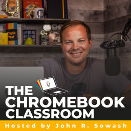 Podcast thumbnail for The Chromebook Classroom Podcast