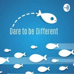 Podcast thumbnail for Dare To Be Different