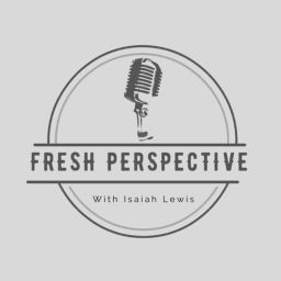 Podcast thumbnail for Fresh Perspective Podcast