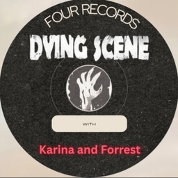 Podcast thumbnail for Dying Scene Radio Presents: Four Records with Karina and Forrest