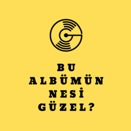 Podcast thumbnail for Bu Albümün Nesi Güzel?