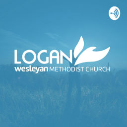 Podcast thumbnail for Logan Wesleyan Podcast