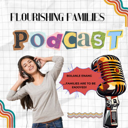 Podcast thumbnail for Flourishing Families Podcast