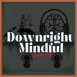 Podcast thumbnail for Downright Mindful