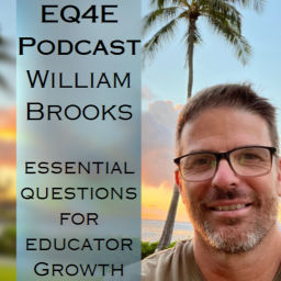 Podcast thumbnail for Essential Questions for Educators (EQ4E)