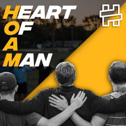 Podcast thumbnail for Heart of a Man Podcast
