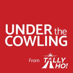 Podcast thumbnail for Under the Cowling from TallyHo!