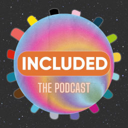 Podcast thumbnail for Included: The Podcast